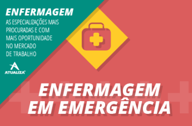 [Infográfico] Enfermagem em emergência – Tudo que você precisa saber